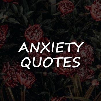 anxiety quotes - 2026