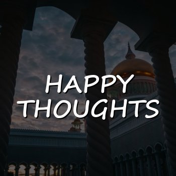 happy thoughts - 2026