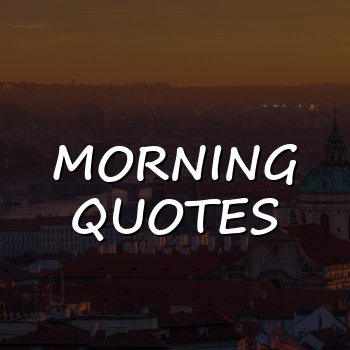 morning quotes - 2026