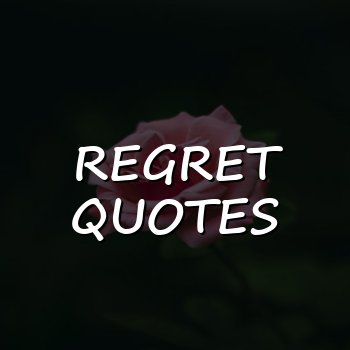 regret quotes - 2026