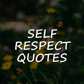 self respect quotes - 2026
