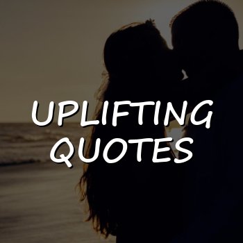 uplifting quotes - 2026